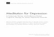 Meditation for Depression€¦ · Meditation for Depression A Systematic Review of Mindfulness-Based Cognitive Therapy for Major Depressive Disorder Melony E. Sorbero, Sangeeta Ahluwalia,