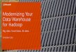 Modernizing Your Data Warehouse for Hadoopquantlabs.net/academy/download/free_quant_instituitional_books... · Modernizing Your Data Warehouse for Hadoop Christian Coté Big data