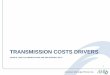 TRANSMISSION COSTS DRIVERS - AMP · 2017-09-28 · (RTEP) identifies transmission system additions and improvements needed to keep electricity flowing to the millions of people throughout