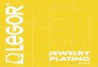 JEWELRY PLATING - Legor Rhodium pen plating or stylus plating is an electro-deposition process designated