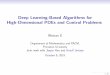 Deep Learning-Based Algorithms for High-Dimensional PDEs ...weinan/control.pdf · Deep learning-based algorithms for •stochastic control problems in high dimension Jiequn Han and