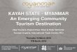 KAYAH STATE - MYANMAR An Emerging Community Tourism ... · KAYAH STATE - MYANMAR An Emerging Community Tourism Destination . Myanmar, Kayah state: an emerging community tourism destination