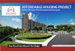 AFFORDABLE HOUSING PROJECT · PROJECT SUMMARY Project Name Kavyam Affordable Housing Location Sector 108, Gurgaon No. of units 723 Apartments Total Area 5 Acres License No. 101 OF