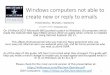 Windows computers not able to create new or reply to emails · 2019-11-26 · Windows computers not able to create new or reply to emails On 14 March 2017 Microsoft (MS) pushed a