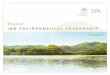 ibm EnvironmEntal lEadErship Environmental Leadership Though this document highlights the four decades from 1970-2010, the decades for which IBM has had a formal corporate policy on