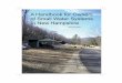 A Handbook for Owners of Small Water Systems in New Hampshire · The purpose of the Handbook for Owners of Small Water Systems in New Hampshire is to bring together managerial and