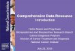 Comprehensive Data Resource - Office of Biorepositories ...Comprehensive Data Resource (CDR) • CDR is part of the caHUB program. • caHUB was not developed as a national biobank
