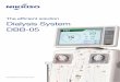 The efficient solution Dialysis System DBB-05...Safety and expertise NIKKISO Europe, a subsidiary of NIKKISO Co. Ltd. Japan, has been offering expert and efficient servi-ces in the
