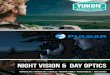 night vision & DAY OPTICS - powerflare.co.uk€¦ · Yukon is the world’s largest manufacturer of Gen 1 consumer night vision and also have a range of day optic weapon scopes, binoculars