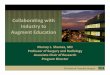 Collaborating with Industry to Augment Education · 2017-06-29 · Division of Vascular Surgery Collaborating with Industry to Augment Education Murray L. Shames, MD Professor of