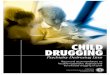 Child Drugging - MrJims.Pizza Delivery and Specials · 2011-04-25 · We are publishing this report, Child Drugging—Psychiatry Destroying Lives, to expose the lies and propaganda