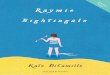 s her R a y m i e N i g h t i n g a l e - Booktopiastatic.booktopia.com.au/pdf/9781406363135-1.pdfRaymie Nightingale. 1. Kate DiCamillo uses very specific word choice in Raymie Nightingale