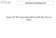 Exam 70-461 Querying Microsoft SQL Server 2012 1/Databaser 1.pdf · Cardinality 1:1 --- one-to- one --- One entity of type X can be associated with, at most, one entity of type Y.One