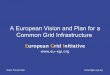 European Grid Initiativee-irg.eu/documents/10920/273881/dieterkranzlmueller.pdfDieter Kranzlmüller contact@eu-egi.org Slide courtesy of Kyriakos Baxevanidis, EC The first e-Infrastructure