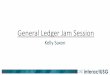 General Ledger Jam SessionGeneral Ledger Jam Session Kelly Saxon. Agenda •Finance and Accounting Homepage •Approvals Tile •Dashboards •Budget Activity Report •Journal Wait
