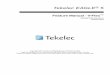 Tekelec EAGLE 5 - Oracle · 910-6267-001 Revision A, January 2012 ii. ... premium customers, while maintaining standard ... (CSR) and directs your requests to the Tekelec Technical