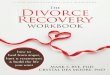 The...The divorce recovery workbook : how to heal from anger, hurt, and resentment and build the life you want / Mark S. Rye, Crystal Dea Moore. pages cm Includes bibliographical references