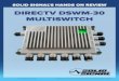 DIRECTV DSWM-30 MULTISWITCH - The Solid Signal Blog on DSWM30.pdf · DIRECTV DSWM-30 MULTISWITCH DIRECTV’s last external multiswitch, the SWM-16, debuted in 2010. That’s a lifetime