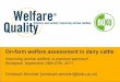 On-farm welfare assessment in dairy cattleec.europa.eu/food/sites/food/files/animals/docs/...winckler_cattle_en.… · On-farm welfare assessment in dairy cattle Improving animal