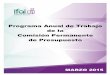Programa Anual de Trabajo de la Comisión Permanente de ...inicio.ifai.org.mx/AcuerdosDelPleno/ACT-PUB-EXT-26-03-2015.03 o).… · derecho a la información pública y protección