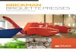 BRICKMAN BRIQUETTE PRESSES - Interseroh · Fully automated Brickman briquette presses meet the challenges presented by waste handling at source in many businesses and organizations
