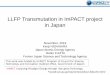 LLFP Transmutation in ImPACT project in Japan on Strategies... · LLFP Transmutation in ImPACT project in Japan November, 2019 Kenji NISHIHARA Japan Atomic Energy Agency Reiko FUJITA