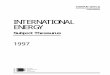 INTERNATIONAL ENERGY - Energy Technology Data Exchange · in cooperation with the member countries of the International Energy Agency’s Energy Technology Data Exchange (ETDE) and