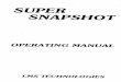 SNAPSHOT · SUPER SNAPSHOT requires a Commodore. 64, 64C, SX 64, 128, 128D (in the 64. mode) and will use the following drives; 1541, 1541C, 1571, 1581 or 1541. compatibles such as