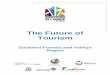 The Future of Tourism - Shire of Manjimup … · Compliment ASW and Tourism WA famils programs to the destination by providing in-destination hospitality, famils itinerary development