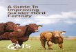 A Guide To Improving Suckler Herd Fertility€¦ · chart is based on the assumption that cows in condition score 2.5 should have their first fertile heat 50 days post-calving. Those