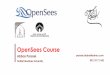 OpenSees Course - آکادمی مهندسی عمران ACE€¦ · opensees.exe لیاف ActiveTCL بصن TCL Editor بصن OSLite بصن CyPress Editor بصن)نتسهیمازلاتاوتسیاجایاب