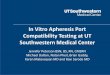 In Vitro Apheresis Port Compatibility Testing at UT ...€¦ · In Vitro Apheresis Port Compatibility Testing at UT Southwestern Medical Center Jennifer Peterson BSN, BS, RN, CMSRN
