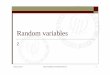 Random variables - 2. Discrete and continuous random variables Discrete random variables (probability