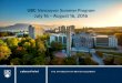 UBC Vancouver Summer Program July 16 August 16, 2016 UBC at a Glance 59,659 students (Vancouver: 51,447;