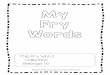 My Fry Words - The Curriculum Corner€¦ · © . My . Fry . Words . This Fry Word . Collection . Belongs To: