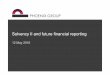 Solvency II and future financial reporting/media/Files/P/Phoenix-Group-v3... · parent undertaking in EEA ... Total Solvency II surplus (FY15) • Phoenix Group capital requirements