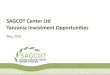 SAGCOT Center Ltd Tanzania Investment Opportunities Grow Africa... · SAGCOT Center Ltd Tanzania Investment Opportunities May, 2016. SAGCOT Centre Ltd. 2 2 Overview of the Tanzania