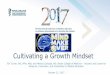 Cultivating a Growth Mindset - The Royal College of ...€¦ · Cultivating a Growth Mindset Teri Turner, MD, MPH, Med, and Melissa Carbajal, MD. Baylor College of Medicine ... Dweck,