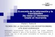 Economía de la información y la incertidumbre 3er …inmaculadaalvarez.net/wp-content/uploads/2014/05/Parte-I...Economía de la información y la incertidumbre 3er curso (1º Semestre)
