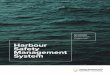 HTM0072-CI1865 Harbour Safety Management System · 2020-04-17 · Code NZ Port and Harbour Marine Safety Code CM Council’s content management system Designated Person The key role