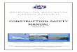 CONSTRUCTION SAFETY MANUAL - mwaa.comCONSTRUCTION SAFETY MANUAL Revision 18 OFFICE OF ENGINEERING & CONSTRUCTION DEPARTMENT The Metropolitan Washington Airports Authority Construction
