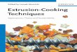 Edited by Leszek Moscicki O Extrusion-Cooking Techniques · 2014-08-05 · Extrusion-Cooking Techniques Edited by Leszek Moscicki Applications, Theory and Sustainability Moscicki