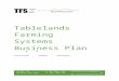 Tablelands Farming Systems Business Plan€¦ · Web viewPO Box 791Goulburn NSW 2580 p. 02 4845 1123 m. 0417 490 329 tablelandsfarming@gmail.com Tablelands Farming Systems Business