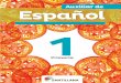 Auxiliar Espanol 1 - SANTILLANAlaguiaprivado.santillana.com.mx/wp-content/uploads/... · El libro Auxiliar de Español 1 fue elaborado en Editorial Santillana por el siguiente equipo: