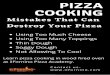 Pizza Cooking Mistakes That Can Destroy Your Pizza