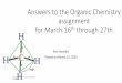 Answers to the Organic Chemistry assignment for …...Answers to the Organic Chemistry assignment for March 16th through 27th Mrs Hanellin Posted on March 23, 2020 This Photo by Unknown