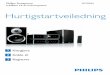 Philips Streamium MCi500H trådløst Hi-Fi …...Philips Streamium Wireless micro hi-fi system Quick start guide 1 3 2 MCi500H Prepare Connect Enjoy Printed in China wk8191 Specifications