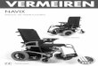 VERMEIREN · 2017-02-12 · La silla de ruedas electrónica está disponible en tracción delantera o trasera dependiendo de su compra. La silla de ruedas eléctrica es adecuada para