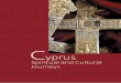 Spiritual and Cultural Journeys - Cyprus€¦ · Spiritual and Cultural Journeys. 2 1 yprus, that “ethereal and blessed land” that stands apart, serene and sacred with an irresistible