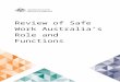 Review of Safe Work Australia’s Role and Functions€¦ · Web viewReview of Safe Work Australia’s Role and Functions August 2016 ISBN 978-1-76028-872-3 [DOCX] With the exception